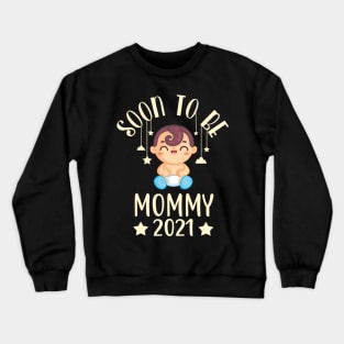 Baby Birth Mom 2021 Pregnancy Announcement Gifts Crewneck Sweatshirt